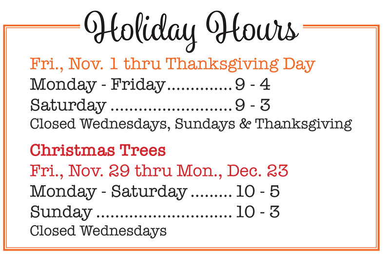 Country Bumpkin Garden Center - Holiday hours 2024